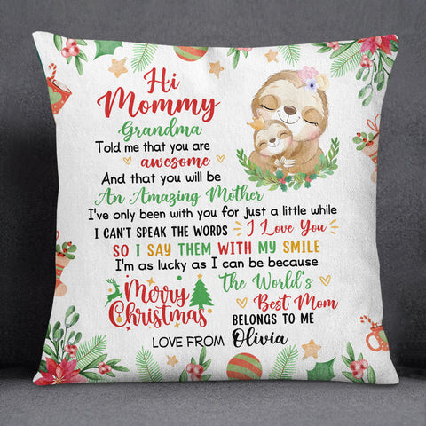 Personalized Square Pillow For New Mom From Family Gifts Cute Sloth With Baby Grandma Told Me That You Are Awesome Merry Xmas Custom Name Double Sided Sofa Couch Cushion On Christmas