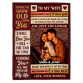 Romantic Wife Love Gifts, Vintage Burgundy Cozy Photo Blanket,To My Wife Blanket, I Want To Grow Old With You From Husband Anniversary