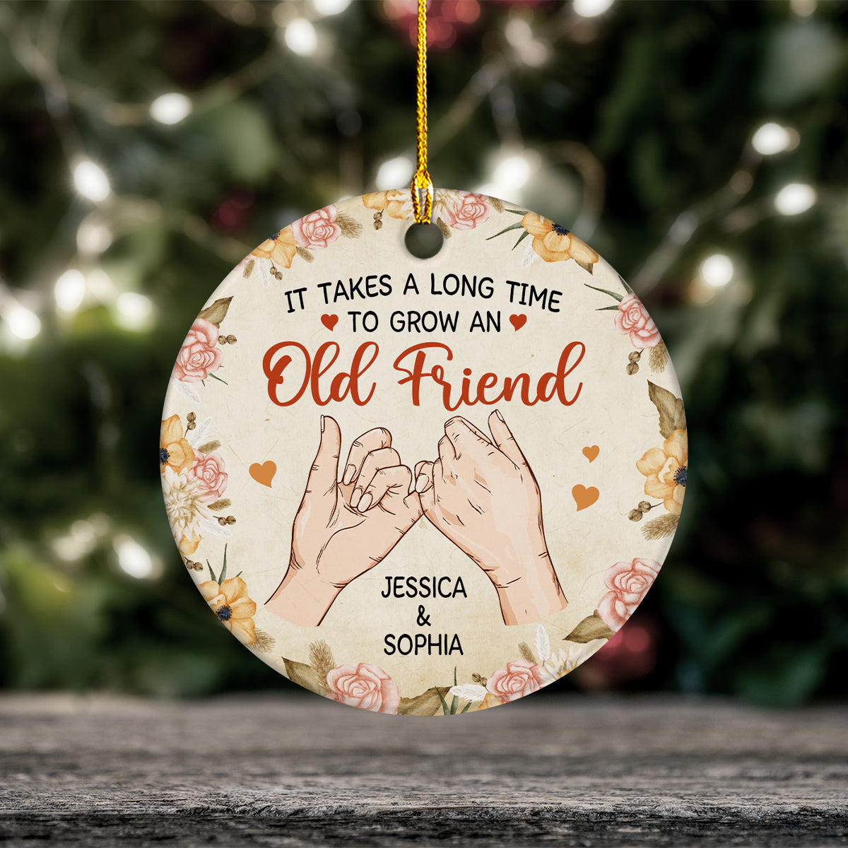 It Takes A Long Time To Grow An Old Friend, Personalized Name Tree Decor, Pinky Promise Hands, Personalized Christmas Ornament, Gifts For Old Ladies, Xmas Tree Decor Hanging