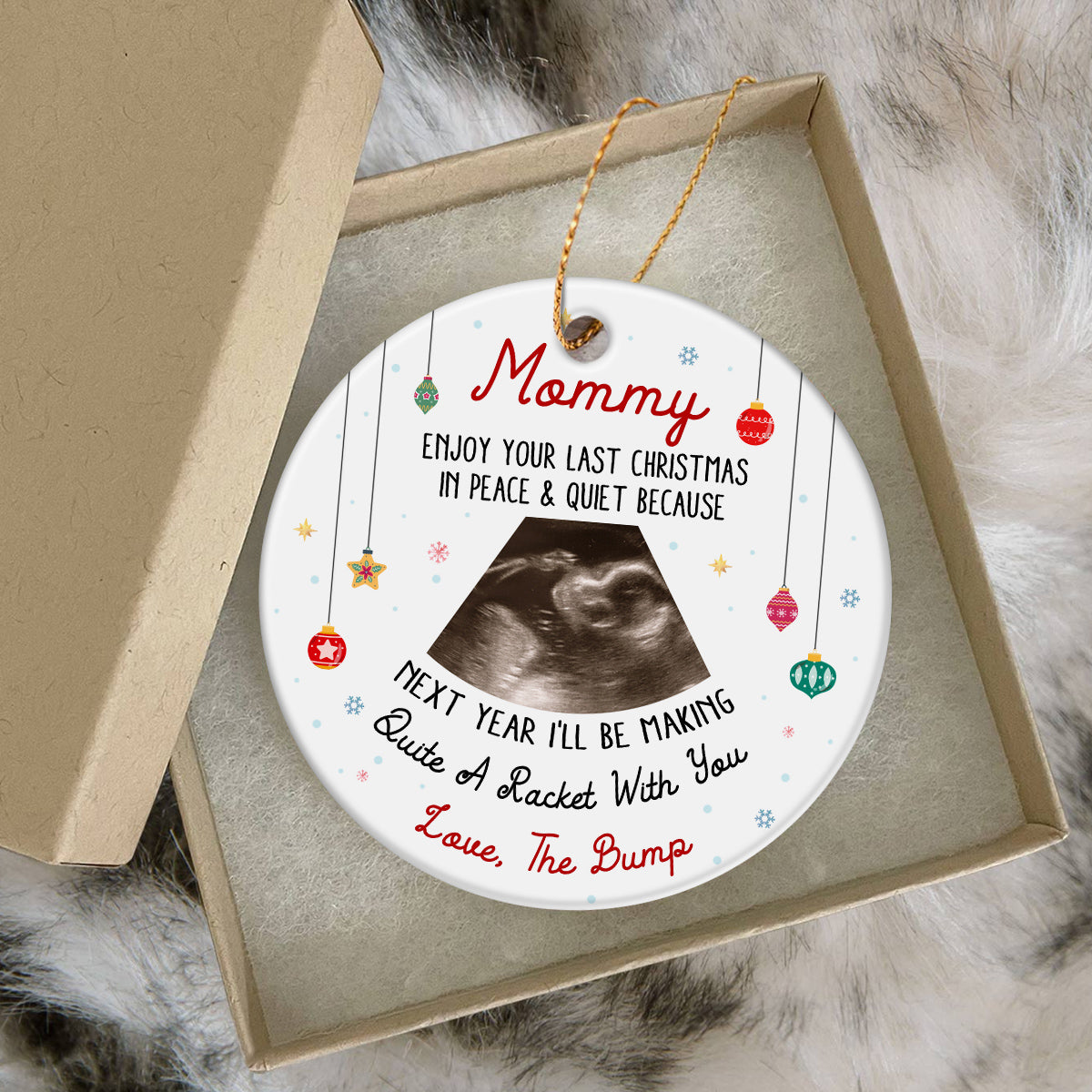Mommy Ultrasound Christmas Ornament, Peace & Quiet Xmas, Love The Bump Reveal Gift, Custom Sonogram Keepsake, Funny Pregnant Xmas Decor