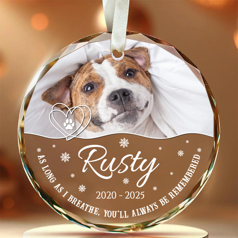 Pet Loss Gifts, As Long As Breathe, You'll Always Be Remembered Glass Circle Ornament, Personalized Pet Memorial Ornament With Photo Gifts For Loss Of Dog, Tree Decor Christmas