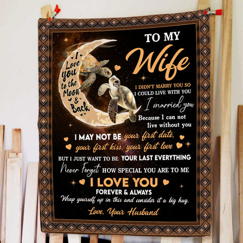 Wifey Gifts, I Didn't Marry You So I Could Live With You Turtle Couple Crescent Moon, Personalized To My Wife Blanket, Gifts For Wife Woman From Husband, Custom Fleece Sherpa Blanket