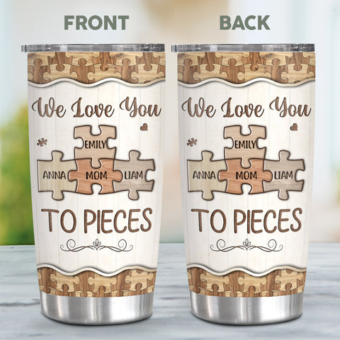 Unique Gifts For Mom, We Love Mom To Pieces Wooden Piece , Personalized Tumbler, Gifts For Mommy Women From Kids Children, 20oz With Lid Travel Cup Birthday Mothers Day