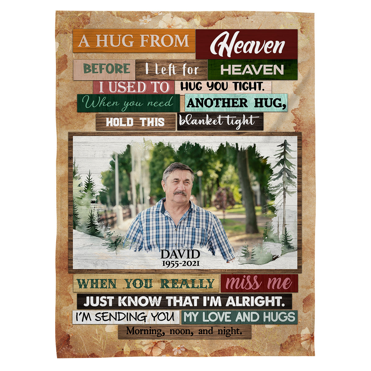 Memorial Blanket With Photo, A Hug From Heaven Before I Left For Heaven  Used To Hug You Tight. I'm Sending You My And Hugs
