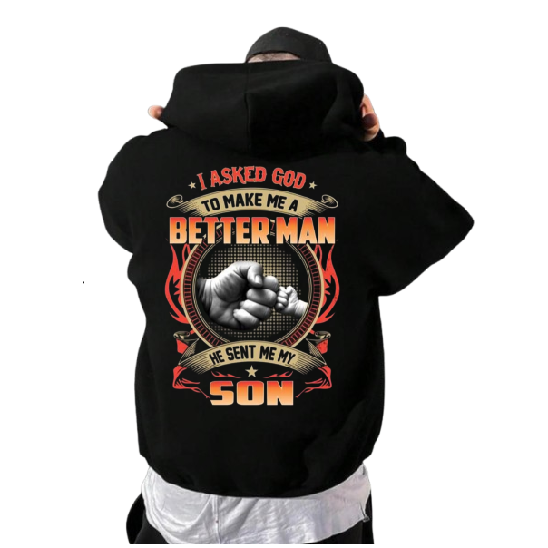 I Asked God To Make Me A Better Man He Sent Me My Son Shirt Back Print, Fist Bump Dad T Shirt, Boy Dad Tee, Fathers Day Gift For Men, Husband Top, Unisex Regular Fit Crewneck Tee, Casual Clothing