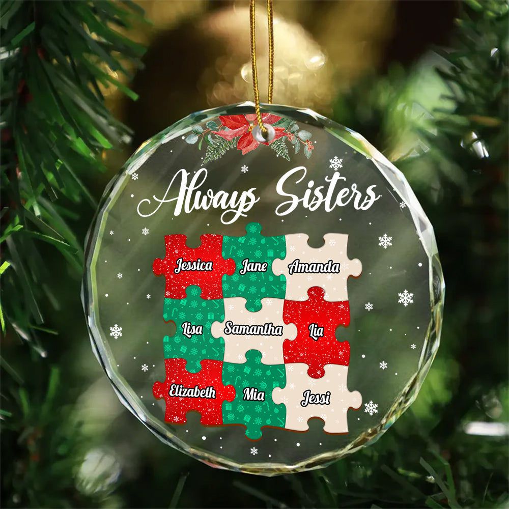Custom Glass Always Sisters Ornament, Personalized Sister Names Christmas Idea Gifts, Elegant Holiday Keepsake For Sisters