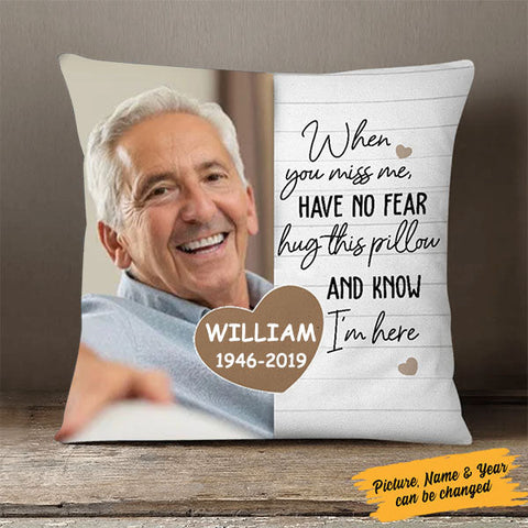 Personalized Memorial Square Pillow For Loss Of Mom Dad Grandpa When You Miss Me Hug This And Know Custom Name Photo Memorial Gifts Sofa Couch Cushion In Loving Memory Gifts For Christmas