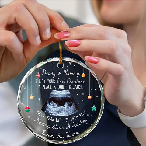 Twins Ultrasound Glass Ornament, Daddy & Mommy Last Quiet Christmas Quote, Custom Sonogram Christmas Gift, Expecting Parents Reveal Keepsake