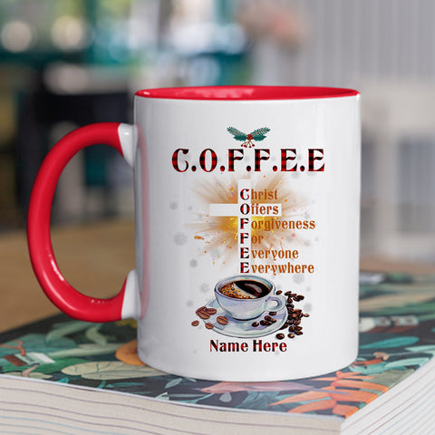 Personalized Coffee Mug For Christian Men Women From Family Friends Christ Offers Forgiveness For Everyone Everywhere Custom Name Religious Gifts Ideas Ceramic 11 15Oz Cup For Birthday