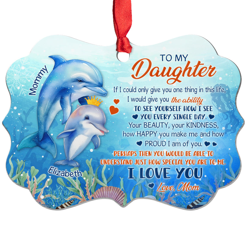Daughter Gifts, Ocean If I Could Give You One Thing In Life Medallion Aluminum Ornament
 For Girls Babies From Mom Mother, Xmas Tree Decor, Gifts For Birthday Xmas Christmas Winter