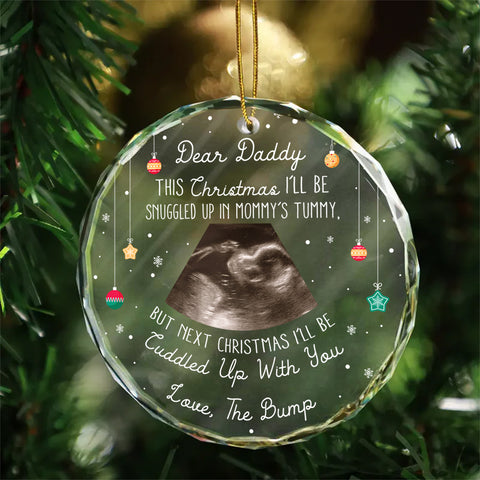 Daddy Glass Ornament, “This Christmas I’ll Be Snuggled Up In Mommy’s Tummy”, Baby Bump Ultrasound Gift, Pregnancy Reveal Keepsake For Dad