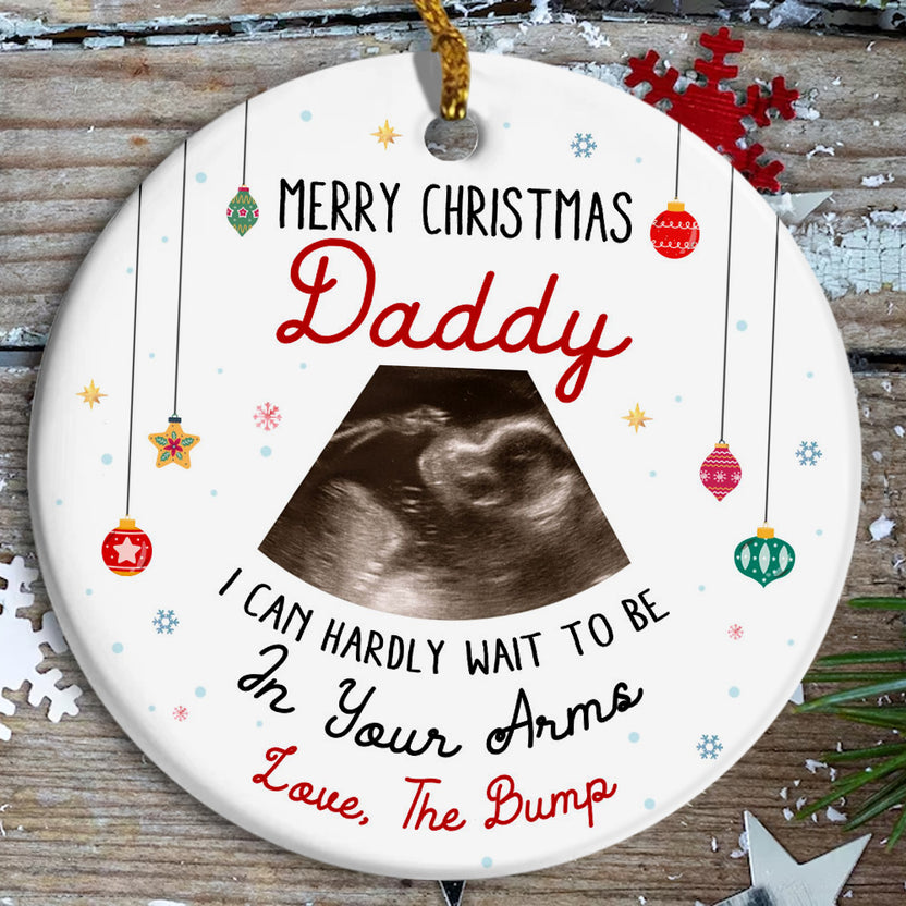 Merry Christmas Daddy Ultrasound Ornament, Love The Bump Gift, Personalized Sonogram Photo Christmas Ornament, New Dad Pregnancy Reveal