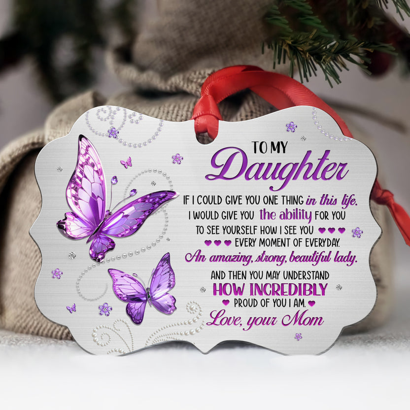To My Daughter Purple Butterflies Aluminum Ornament, Mom To Daughter Keepsake, Christmas Tree Decoration Keepsake Ornament, Gifts For Girl From Mother