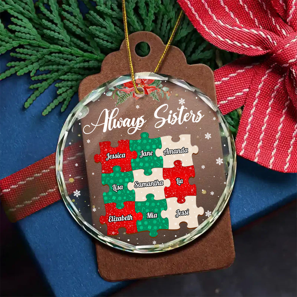 Custom Glass Always Sisters Ornament, Personalized Sister Names Christmas Idea Gifts, Elegant Holiday Keepsake For Sisters