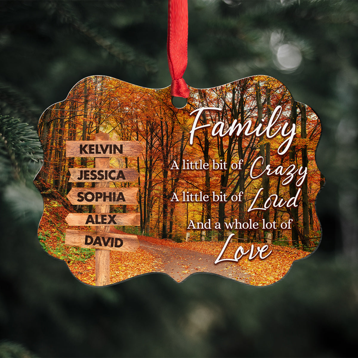 Family Little Bit Crazy, Little Bit Of Loud And Whole Lot Of Love Wooden Street Sign With Names Autumn Leaves Road Ornament