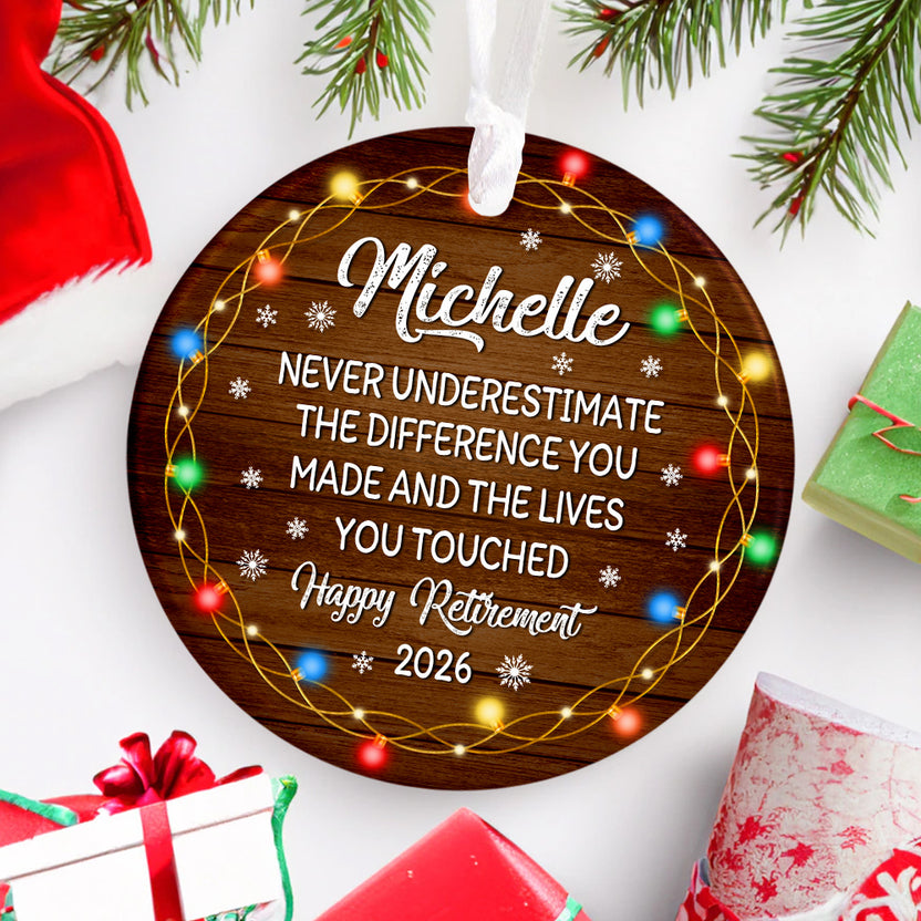 Personalized Coworker Gifts, Custom Christmas Ornament, Workplace Retirement, 'Never Underestimate The Difference You Made And The Lives You Touched', Gifts For Comrade Work Friends
