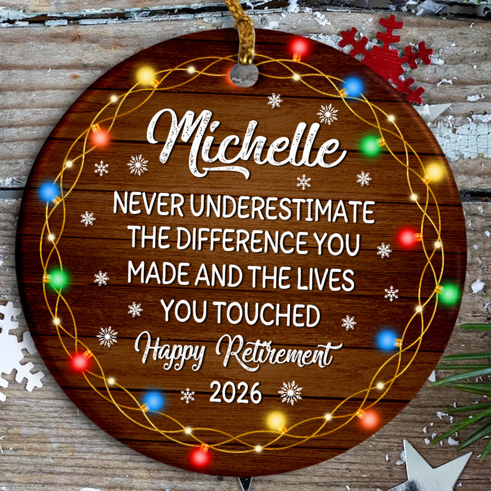 Personalized Coworker Gifts, Custom Christmas Ornament, Workplace Retirement, 'Never Underestimate The Difference You Made And The Lives You Touched', Gifts For Comrade Work Friends