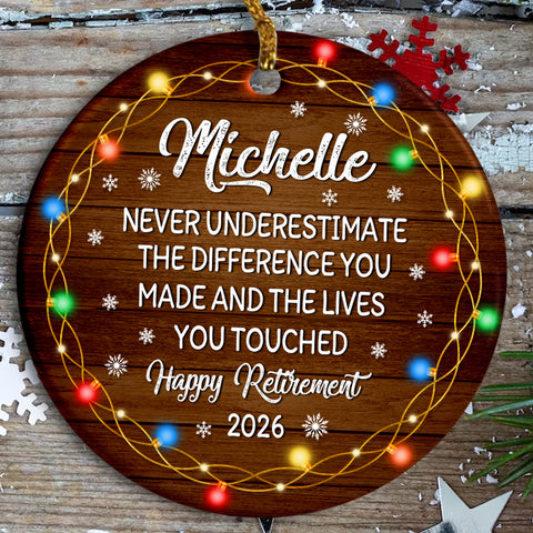Personalized Coworker Gifts, Custom Christmas Ornament, Workplace Retirement, 'Never Underestimate The Difference You Made And The Lives You Touched', Gifts For Comrade Work Friends