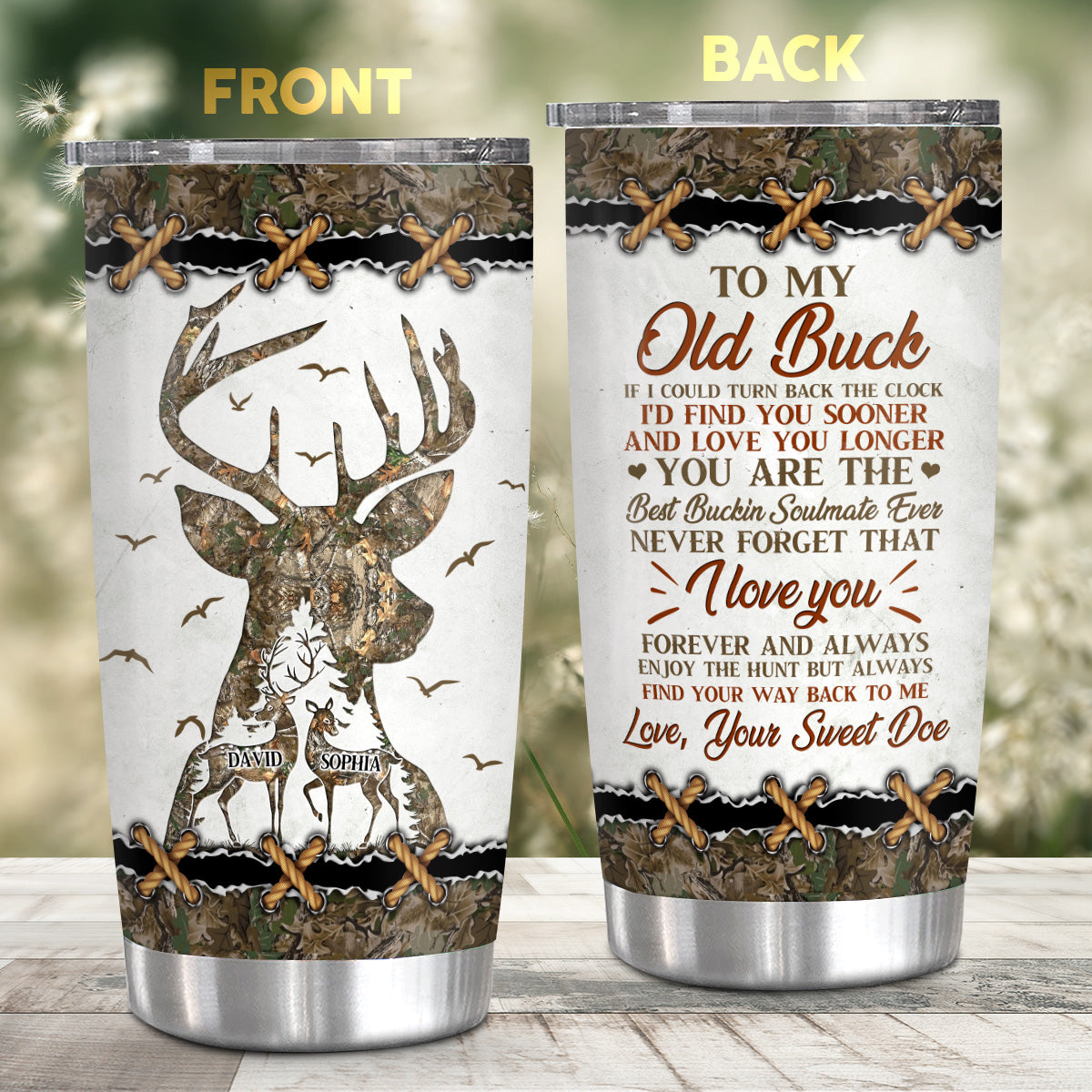 Personalized Tumbler For Him Her From Honey To My Old Buck If I Could Turn Back Clock I'd Find U Sooner Deer Hunting Camo Custom Name Hunting Gifts 20oz With Lid Travel Cup For Birthday