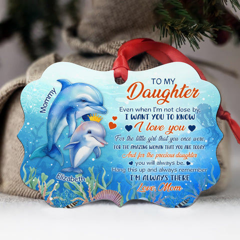 Daughter Gifts, Even When I'm Not Close By Ocean Theme Medallion Aluminum Ornament
For Girls Babies From Mom Mother, Xmas Tree Decor Gifts For Birthday Christmas Holiday Winter Keepsake