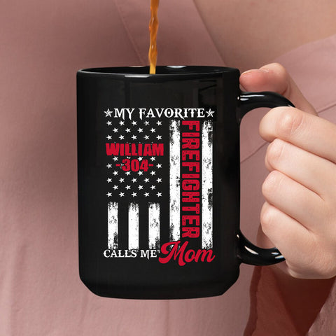 Personalized Coffee Mug For Father Mother Parents Family Friends Firefighter Gifts Ideas My Favorite Firefighter Calls Me Mom Custom Black Ceramic 11 15oz Cup For Birthday Christmas