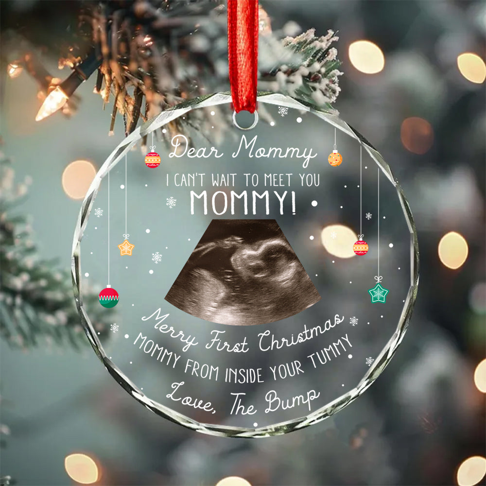 Dear Mommy Glass Ornament, “I Can’t Wait To Meet You Mommy!”, Merry First Christmas From Inside Your Tummy, Baby Bump Ultrasound Gift