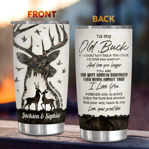 To My Old Buck I'd Find Sooner Love Longer You Are The Buckin Ever Your Sweet Do, Hunting Partner For Life Buck And Doe Camo Pattern, Personalized Tumbler, Gifts For Him Her From Honey