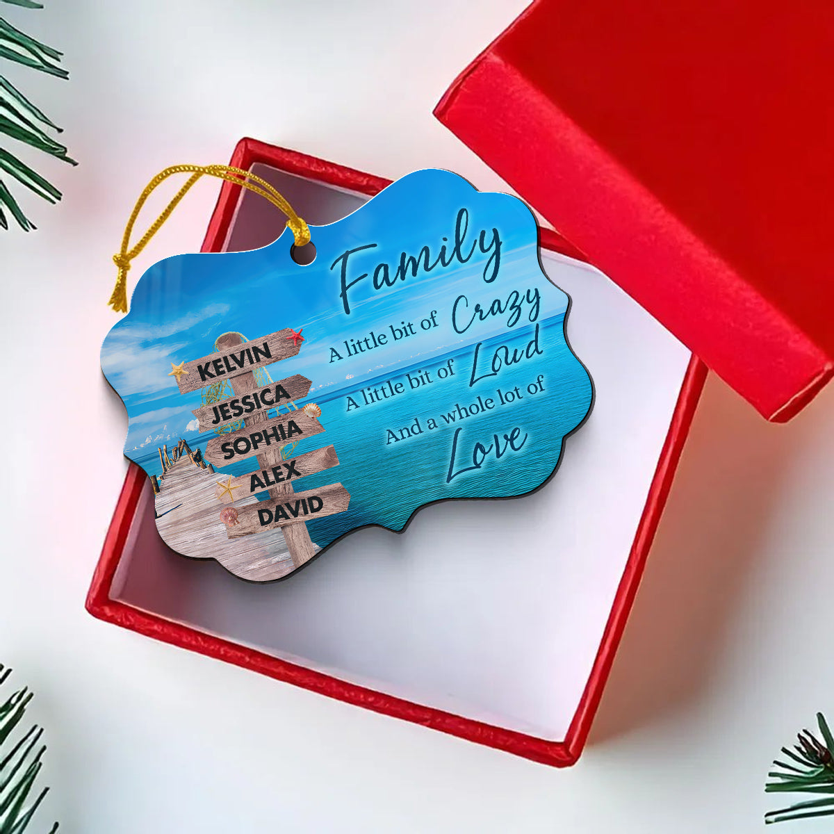 Family Little Bit Crazy, Little Bit Of Loud And Whole Lot Of Love Wooden Street Sign With Names Ocean Dock Christmas Ornament