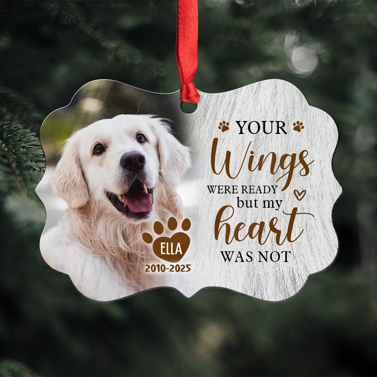 Pet Loss Gifts Your Wings Were Ready But My Heart Was Not Upload Memorial Pet Photo Medallion Aluminum Ornament Holiday Decor