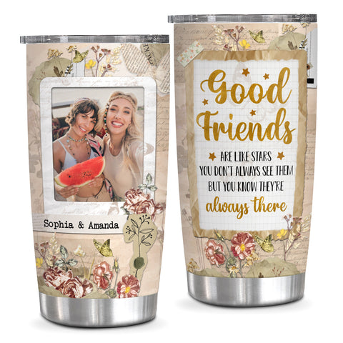 Friends Are Like Stars You Don't Always See Them But You Know They're Always There Tumbler Cup, Gifts For Unbiological Sister, 20oz With Lid Travel Cup Friendship Gifts For Women