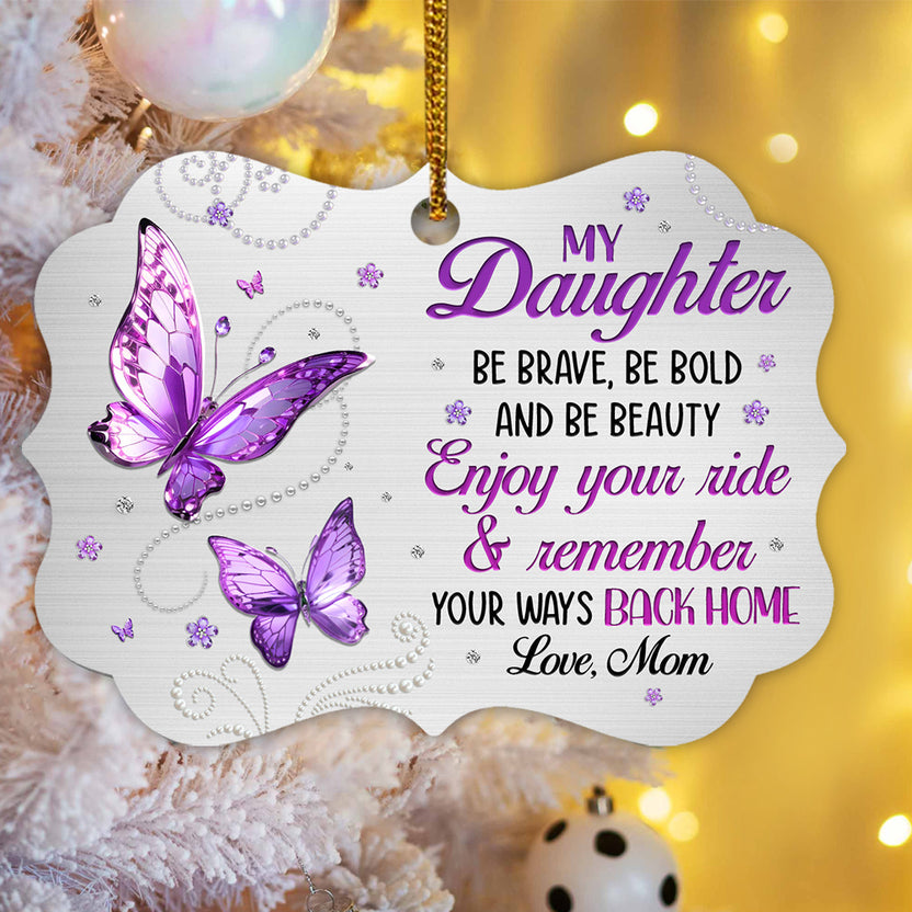 Purple Butterflies Remember Your Way Back Jewelry Style Printed Aluminum Ornament, Mom To Daughter Christmas Tree Ornament, Mom To Daughter Keepsake, Gifts For Girl From Mother