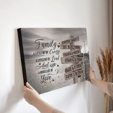 Personalized Canvas Wall Art For Mother Father Kids Street Sign Multi Name Ocean Dock Quotes Family A Little Bit Of Crazy Custom Poster Prints Home Decor Family Gifts For Mom Dad