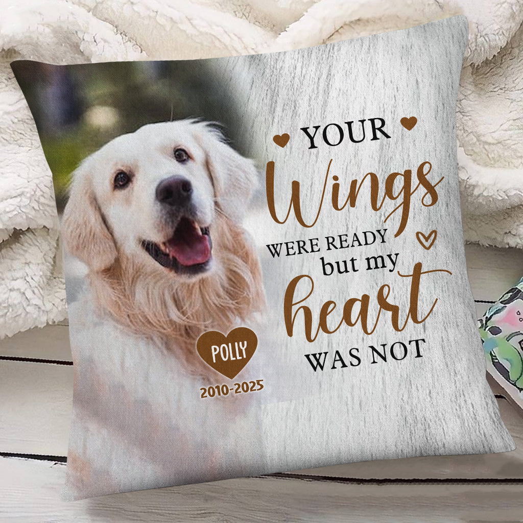Pet Loss Gifts, Your Wings Were Ready But My Heart Was Not Upload Memorial Pet Photo, Personalized Memorial Pillow