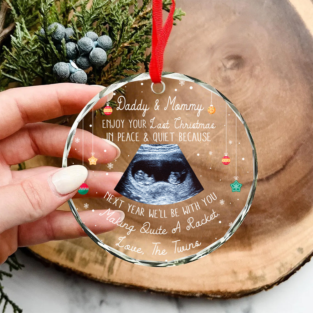 Twins Ultrasound Glass Ornament, Daddy & Mommy Last Quiet Christmas Quote, Custom Sonogram Christmas Gift, Expecting Parents Reveal Keepsake