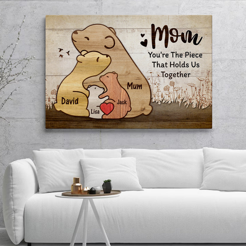 Useful Gifts For Mom You're The Piece That Holds Us Together Pieces Bears Mommy Kids Canvas Wall Art Poster Prints Wall Decor