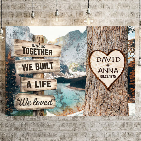 Personalized Couple Poster, And So Together We Built A Life We Loved Rustic Wood Sign And Tree Heart Design, Gifts For Him Her Honey, Canvas Prints Wall Decor, Gifts For Valentine
