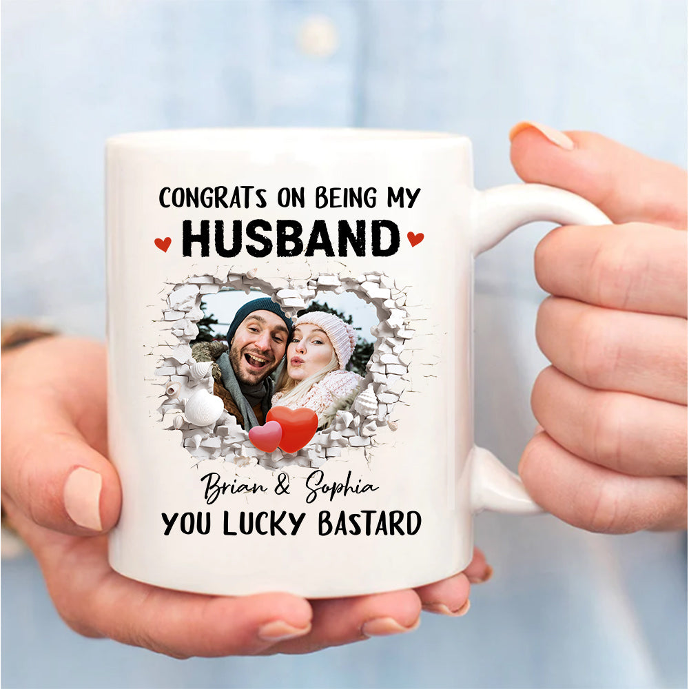 Congrats On Being My Husband You Lucky Bastard Funny Break Wall Heart Photo Couple, Personalized Coffee Mug With Photo, Gifts For Him Her Honey, Ceramic 11 15oz Cup, Gifts For Valetine