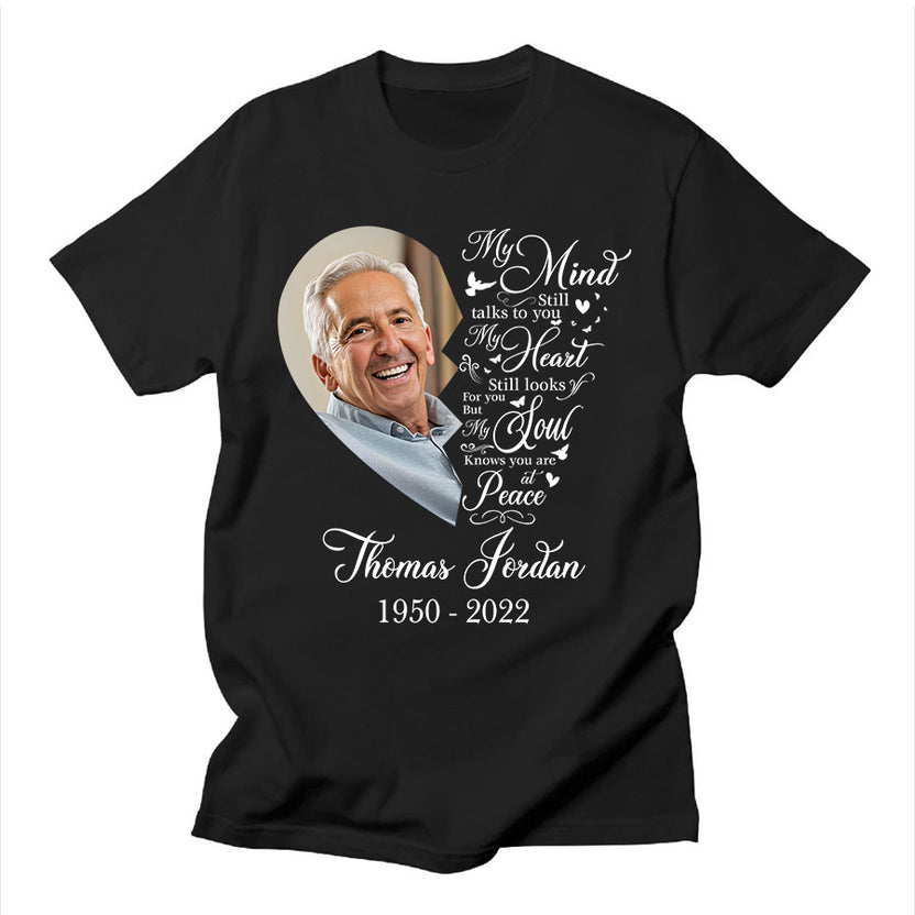 Personalized Memorial T-Shirt For Loved One In Heaven My Soul Knows You Are At Peace Broken Heart Custom Name Photo Sympathy Gifts Short Sleeve Tops Tee Shirt Memory Gifts For Anniversary