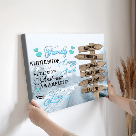 Personalized Canvas Wall Art For Mom Dad Kids From Son Daughter A Little Bit Of Crazy Loud Winter Street Sign Custom Multi Name Poster Prints Home Decor Family Gifts For Mom Dad