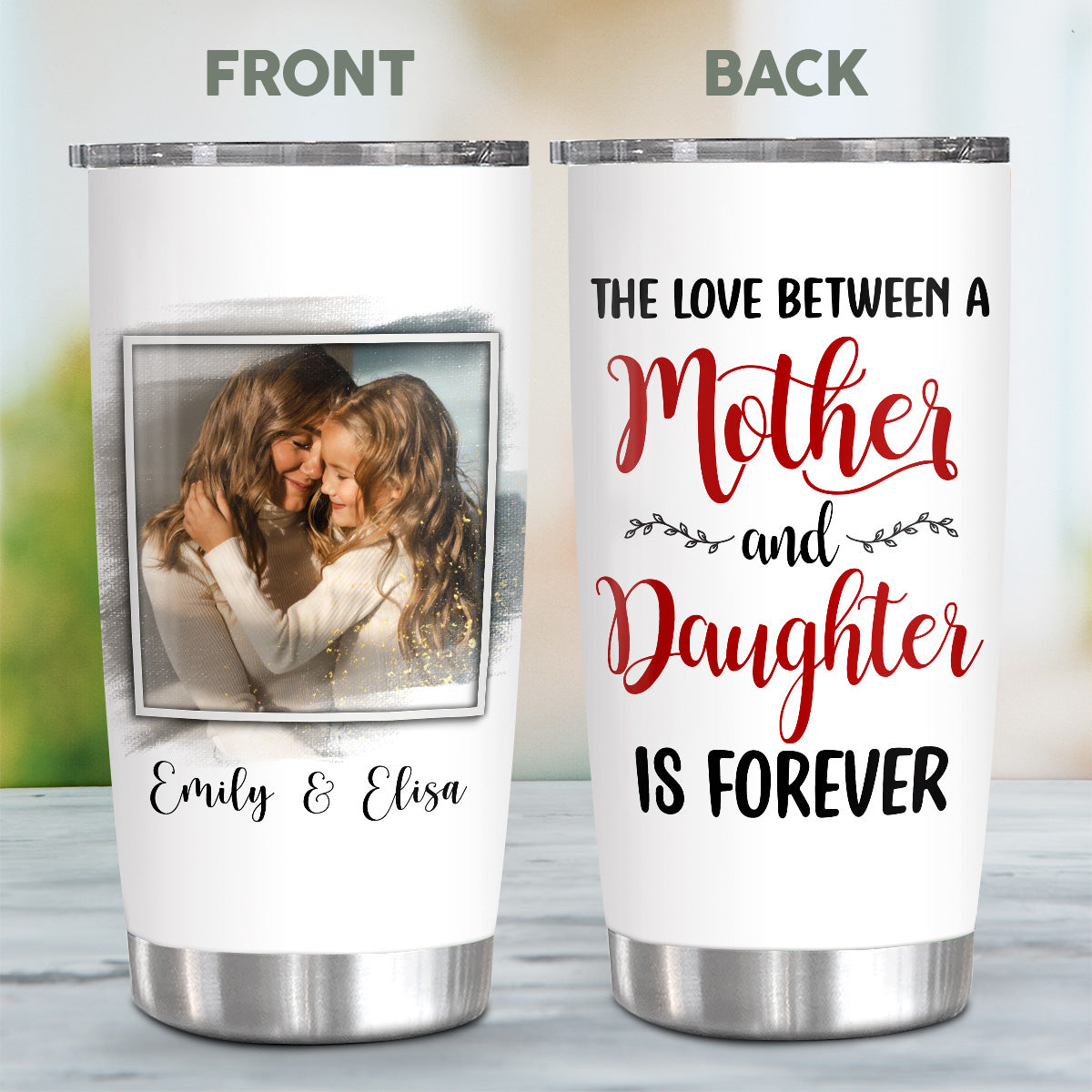Gifts For Mom, Love Between Mother And Daughter Is Forever, Personalized Photo Tumbler, Gifts For Mother Mom From Children Kids, Stainless Steel 20 Oz Travel Cup, Gifts For Birthday
