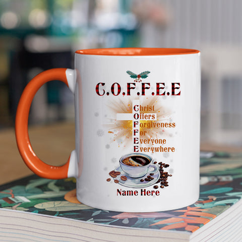 Personalized Coffee Mug For Christian Men Women From Family Friends Christ Offers Forgiveness For Everyone Everywhere Custom Name Religious Gifts Ideas Ceramic 11 15Oz Cup For Birthday