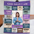 Personalized Blanket For Girl Women Family Friends Religious Gifts God Says I Am Inspirational Positive Thinking Daily Affirmation Mental Health Fleece Sherpa Blanket For Birthday