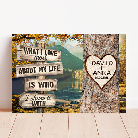 What I Love About My Life Is I Share It With Custom Name & Date Heart Carving On Tree Rustic Wood Sign With Autumn Forest, Personalized Canvas Wall Art, Gifts For Him Her Couple Poster