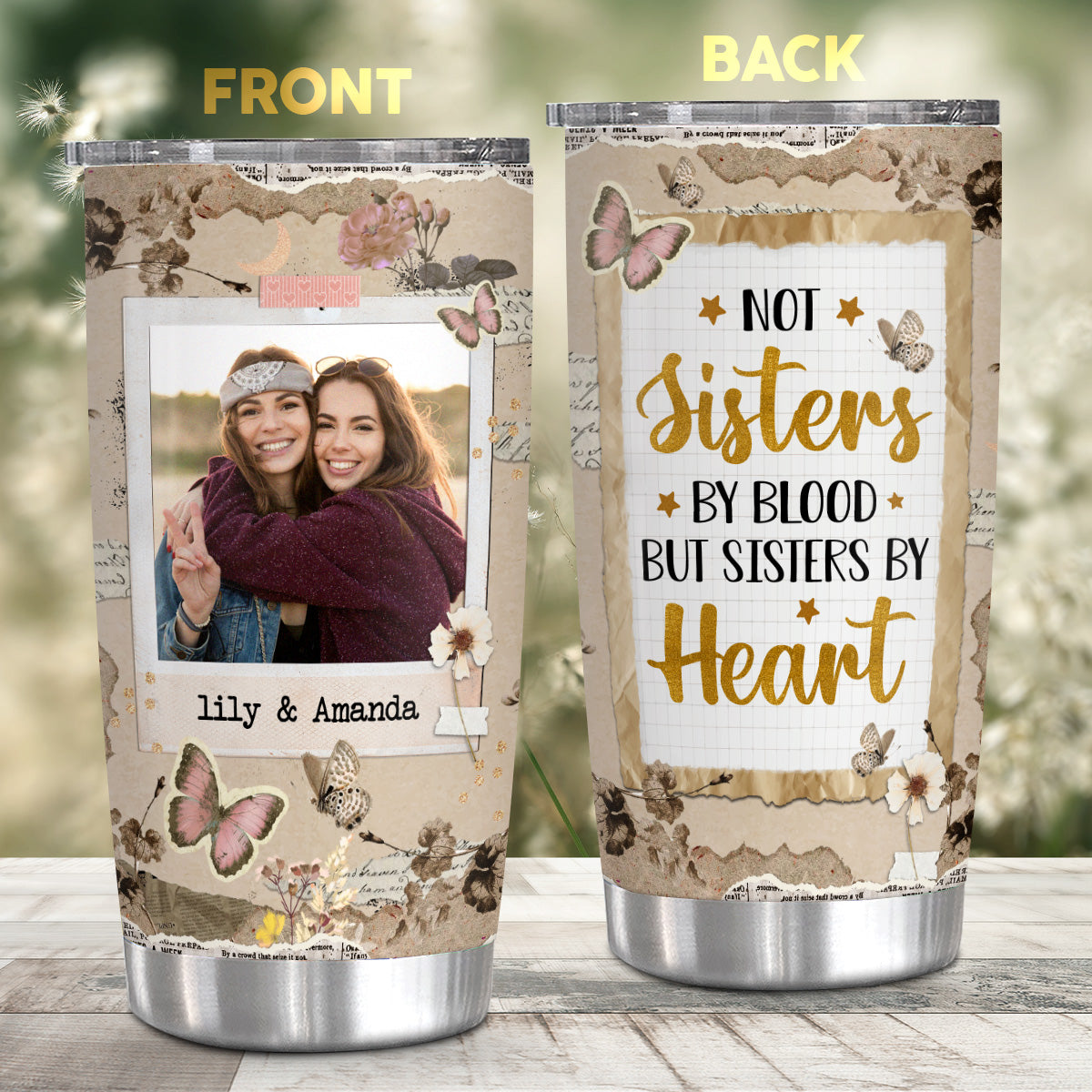 Not Sisters By Blood But Sisters By Heart, Personalized Tumbler, Gifts For Unbiological Sister, 20oz Travel Cup, Friendship Tumbler Summer Friendship Gifts For Women Girls Friends