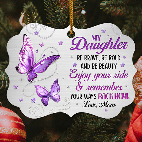 Purple Butterflies Remember Your Way Back Jewelry Style Printed Aluminum Ornament, Mom To Daughter Christmas Tree Ornament, Mom To Daughter Keepsake, Gifts For Girl From Mother