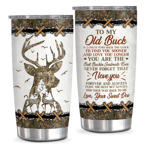 Personalized Tumbler For Him Her From Honey To My Old Buck If I Could Turn Back Clock I'd Find U Sooner Deer Hunting Camo Custom Name Hunting Gifts 20oz With Lid Travel Cup For Birthday
