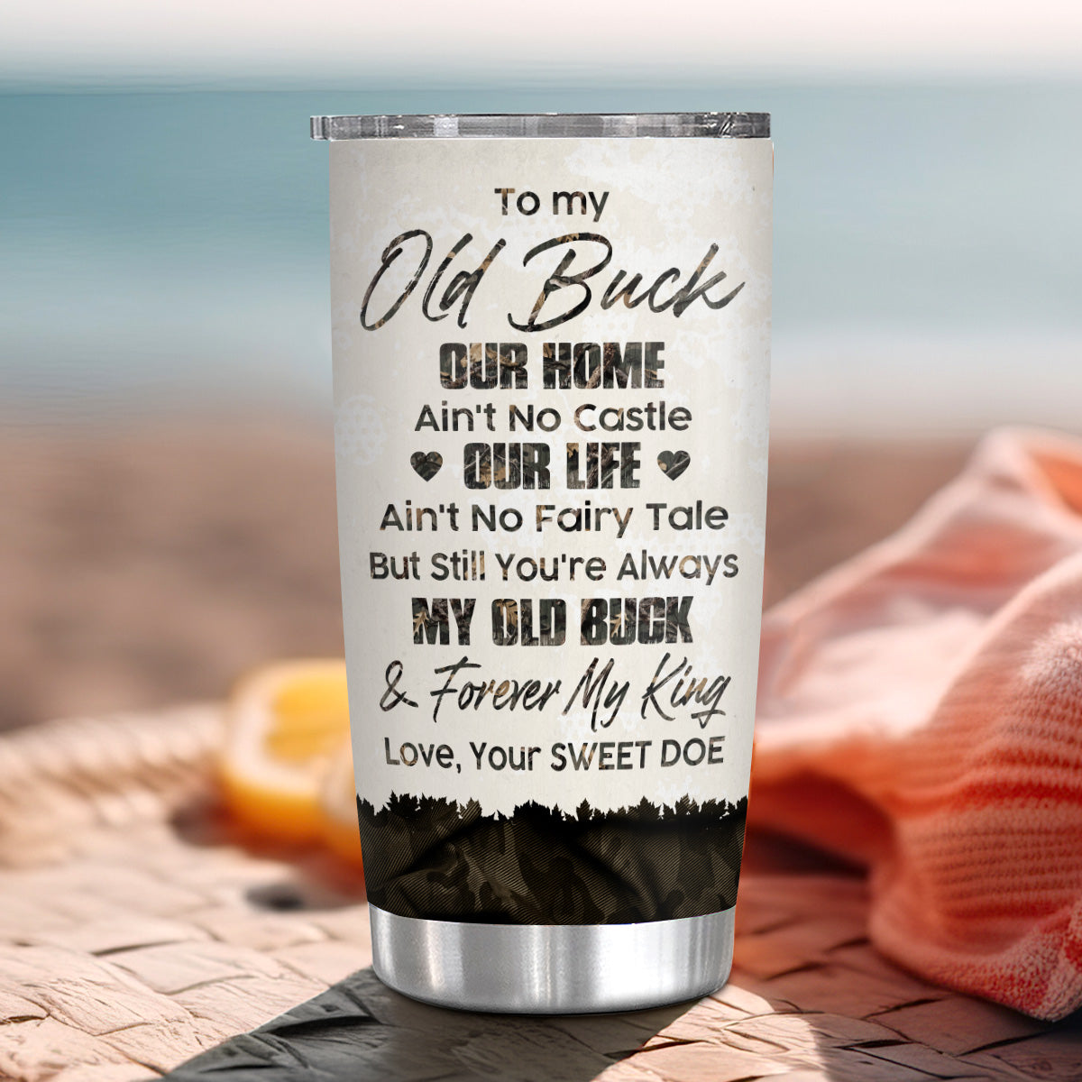 To My Old Buck I'd Find Sooner.And Love Longer You Are The Buckin Ever Your Sweet Doe ,Hunting Partner For Life, Personalized Tumbler, Gifts For Him Her Honey, Custom 20oz With Lid