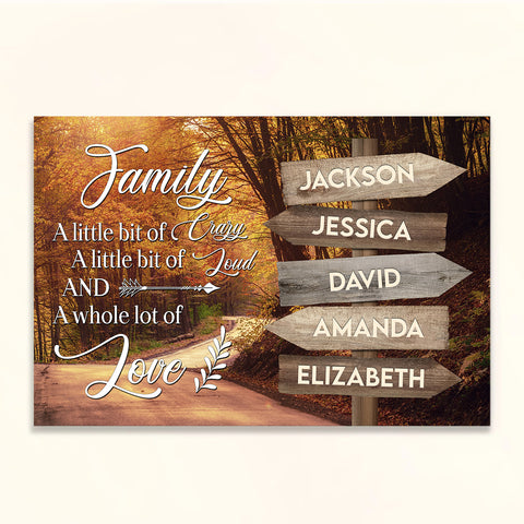 Family Gifts, Family A Little Bit Of Crazy A Little Of Loud And Whole Lot Of Love, Canvas Wall Art Poster Prints Home Decor