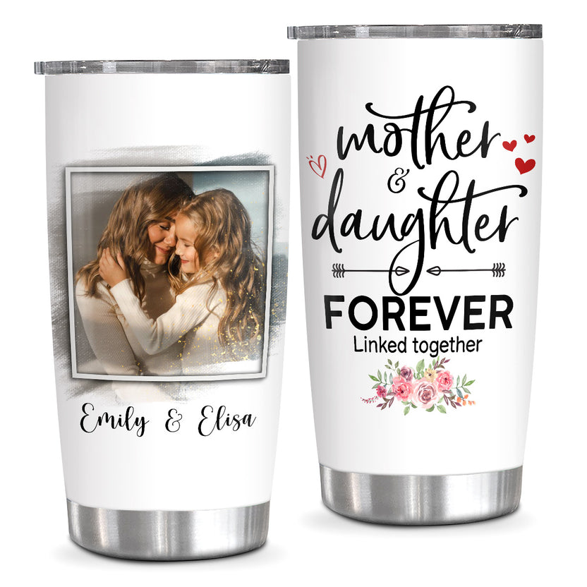 Unique Gifts For Mom, Mother And Daughter Forever Linked Together, Tumbler Stainless Steel 20 Oz Travel Cup Mothers Day