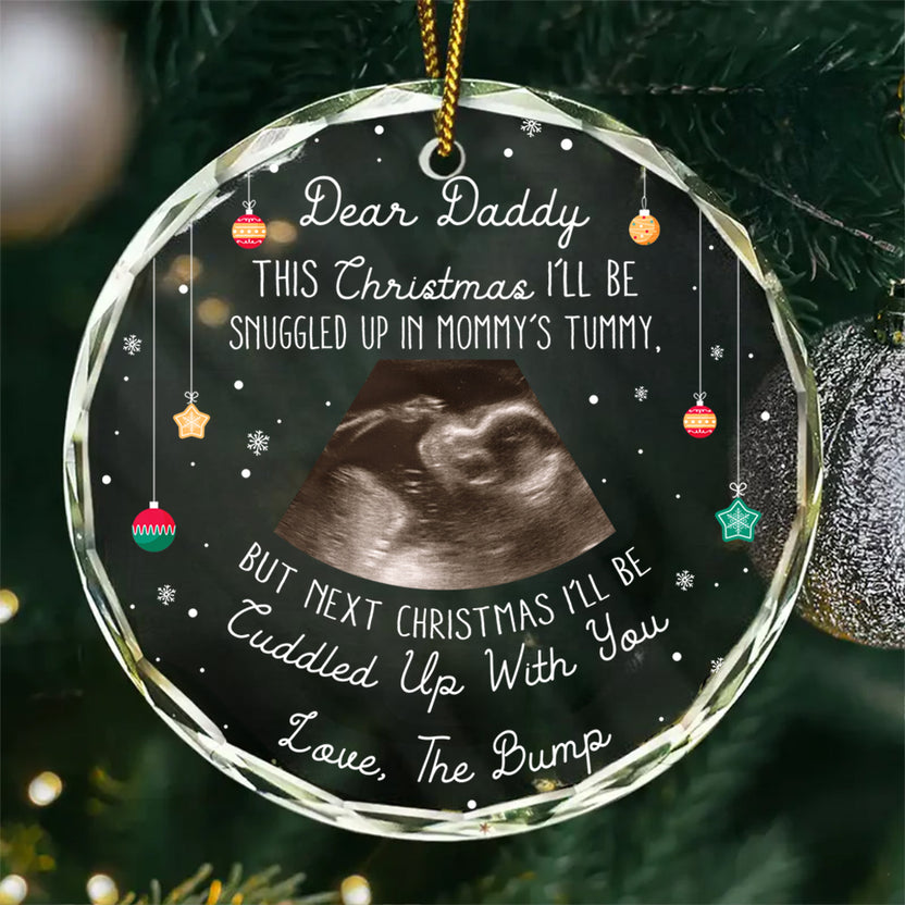 Daddy Glass Ornament, “This Christmas I’ll Be Snuggled Up In Mommy’s Tummy”, Baby Bump Ultrasound Gift, Pregnancy Reveal Keepsake For Dad